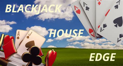 lowest house edge blackjack